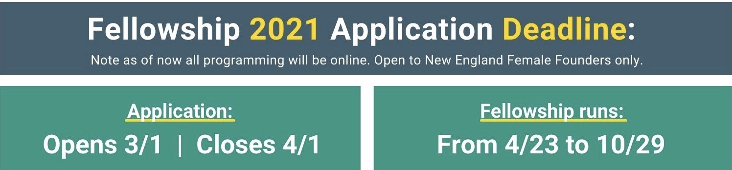 Fellowship female founders deadline Fellowship female founders deadline